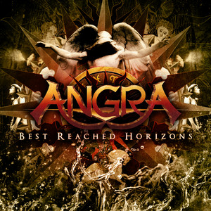 洋楽 ANGRA Reaching Horizons Best Reached Horizons - Album by ANGRA | Spotify