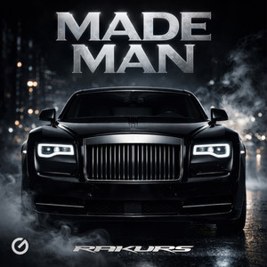 Made Man by Rakurs