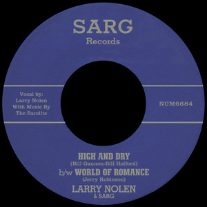 Sarg — High and Dry b/w World Of Romance (2026)