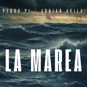 La Marea by Pedro Pi, Adrian Avila