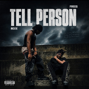 Tell Person by Shadow Rex, Freeq