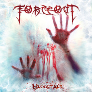 FORCEOUT — Bloodtale