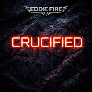 Crucified by Eddie Fire