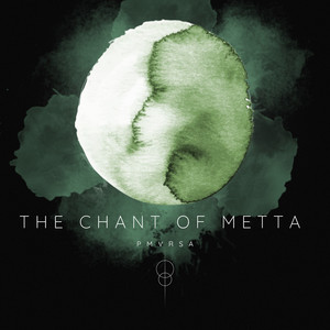 The Chant of Metta