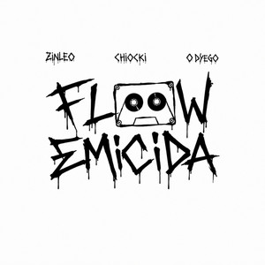 Flow Emicida by ZinLeo, Chiocki, O Dyego