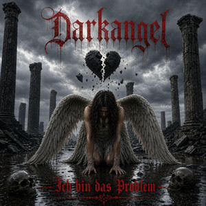 Ich bin das Problem (eigene Stimme) by Darkangel