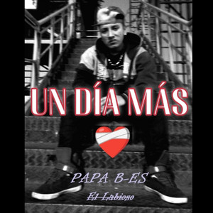 Un Día Más by Papá BIG ES