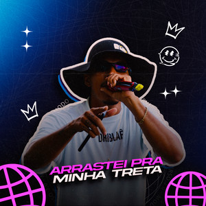 Arrastei pra Minha Treta by Matheus Farra, Mc Lysa