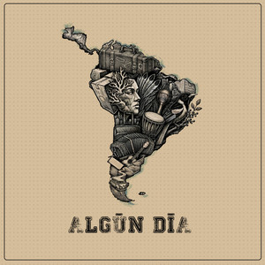 Algún Día by Raices