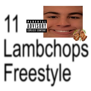 11 Lambchops Freestyle by BIG LOAD