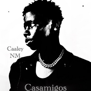 Caaley NM - Casamigos