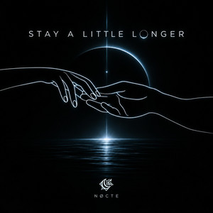 Stay A Little Longer by Nøcte