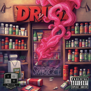 Drugz by S¢upe¢ash, S¢upe¢ash Bloccc, Kufoo