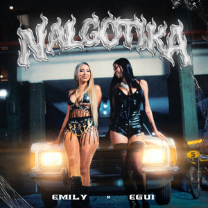 Nalgotika by Emily, Egui