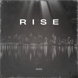 Rise - Slowed by NO153