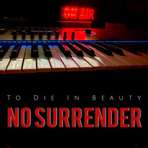 No Surrender by To Die In Beauty