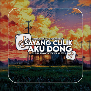 DJ SAYANG CULIK AKU DONG