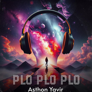 PLO PLO PLO by Asthon Yavir