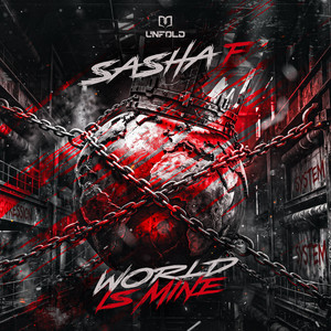 World Is Mine by Sasha F