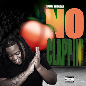 Spiffy The Goat - No Clappin'