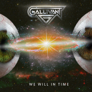 We Will in Time by Gallivant