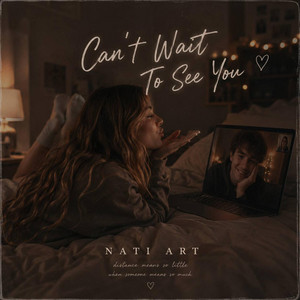 CAN'T WAIT TO SEE YOU by NATI ART