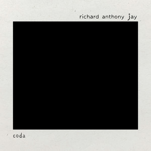 Coda - Single version by Richard Anthony Jay