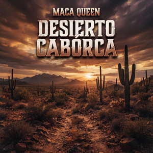 Desierto Caborca by Maca Queen