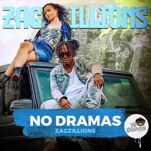 Zagazillions - No Dramas