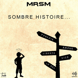 Sombre histoire by MrSM