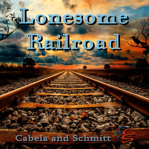 Lonesome Railroad by Cabela and Schmitt