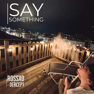 Say Something