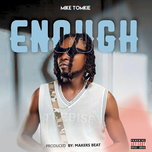 Mike Tomkie - Enough