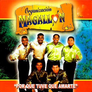 Organización Magallon - Nunca Te Olvido
