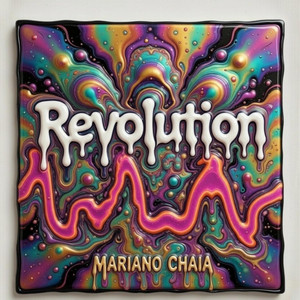 Revolution by Mariano Chaia