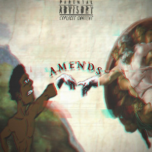 AMENDS by 410 NOODLEZ