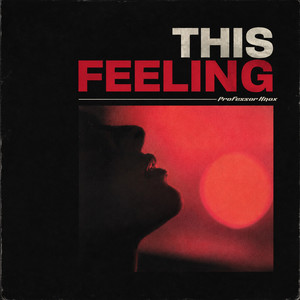 This Feeling by Professor Knox