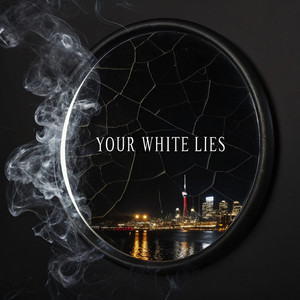 Your White Lies by Kaito Jay