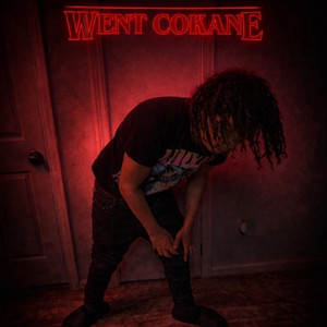 Went Cokane by YDK Cokane