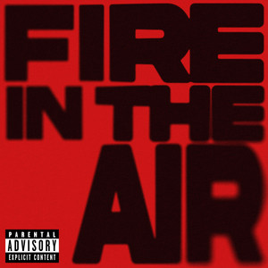 FIRE IN THE AIR by JAILENXJORDAN