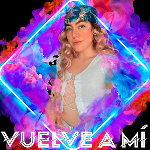Vuelve a mí