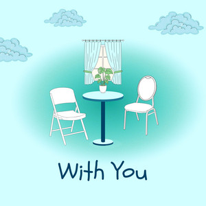 With You by Ted Farrelly
