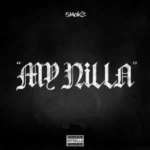My Nilla by 5MOK3