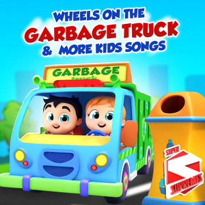 Wheels on the Garbage Truck by Super Supremes