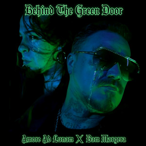 Behind the Green Door by Amore Ad Lunam, Bam Margera