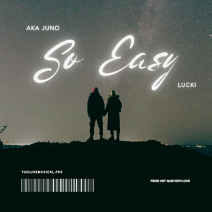 SO EASY by AKA JUNO