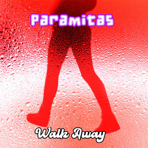 Paramitas - Walk Away
