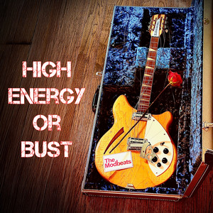 High Energy - Or Bust! by The Modbeats