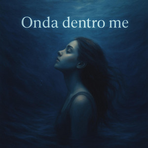 Onda dentro di me