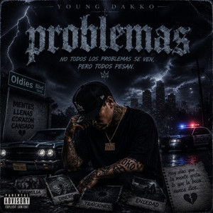 PROBLEMAS by YOUNG DAKKO